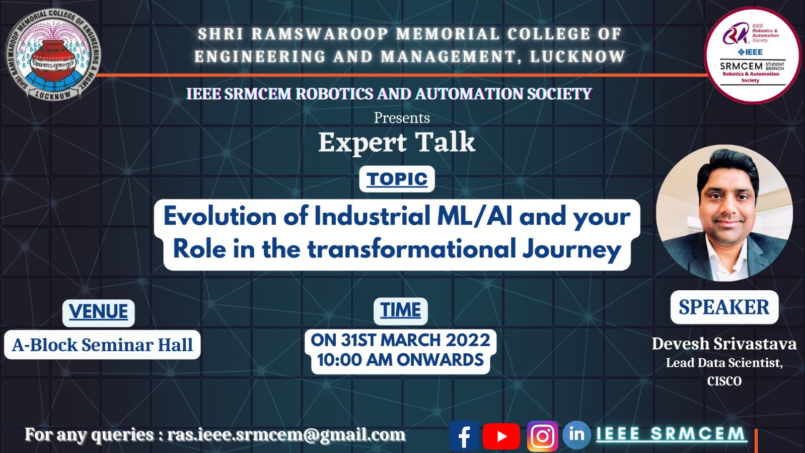 IEEE SRMCEM RAS Seminar : Evolution of Industrial ML/AI and your role ...