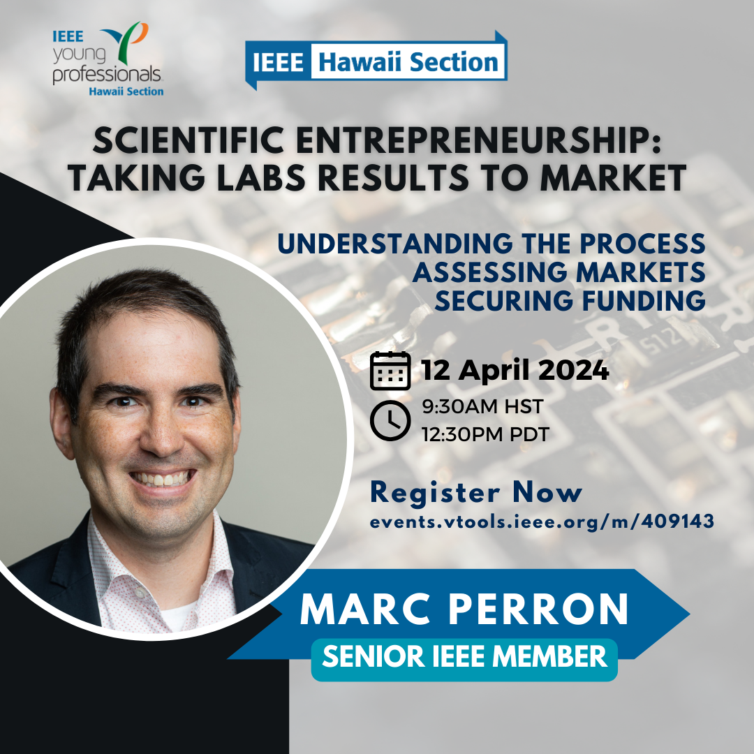 Scientific Entrepreneurship: Taking Labs results to market. Understanding the process, Assessing Markets and Securing Funding - Los Alamos/Northern New Mexico Section Aff Grp, YP on 12-April-2024