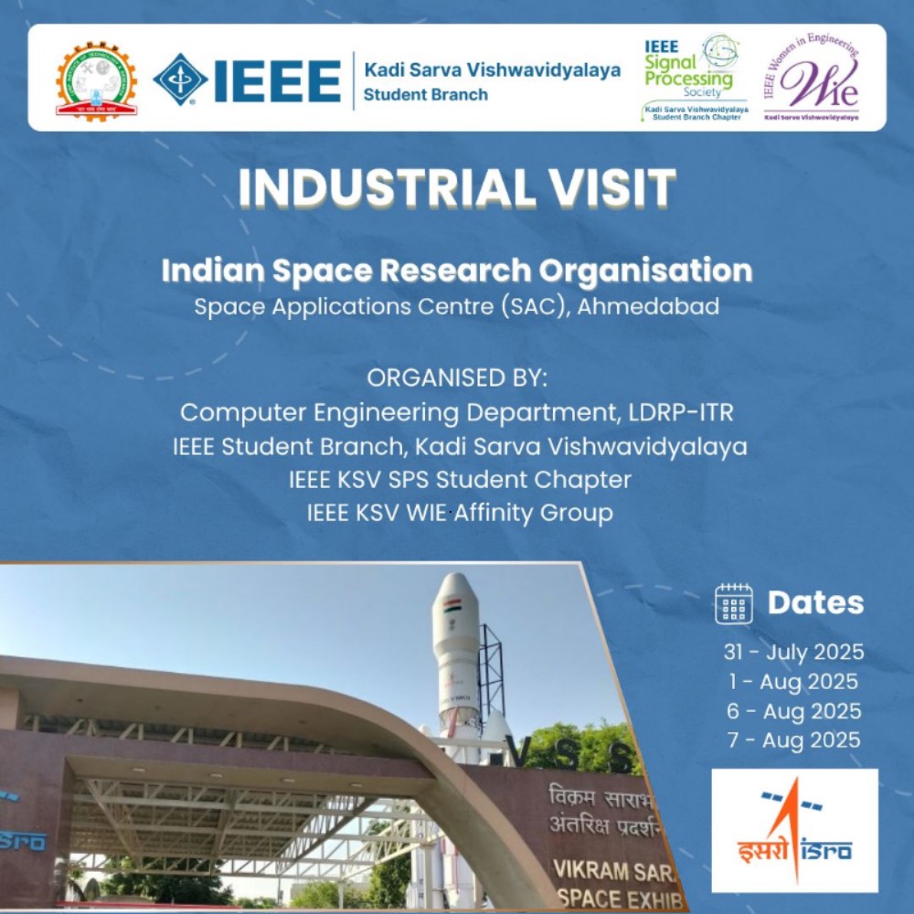 Industrial Visit - ISRO SAC, Ahmedabad
